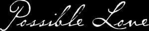 Possible Love
