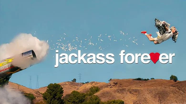 Jackass Forever