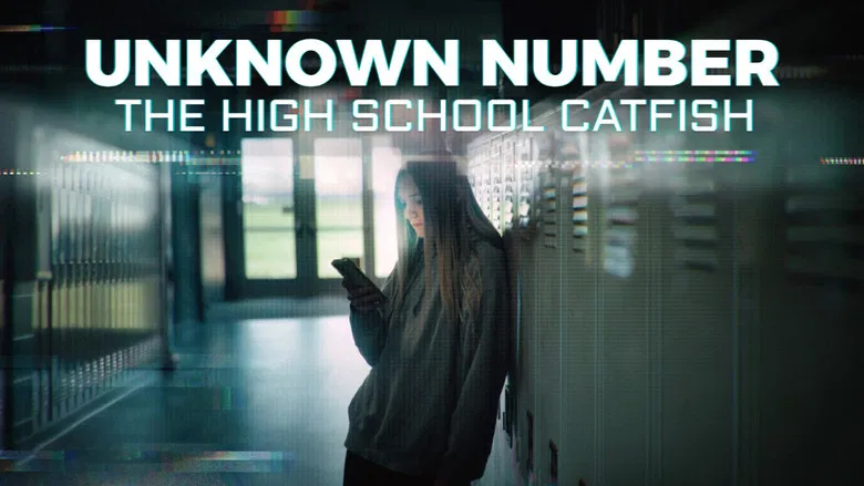 Unknown Number: The High School Catfish