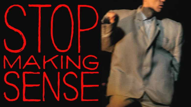 Stop Making Sense